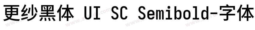 更纱黑体 UI SC Semibold字体转换
